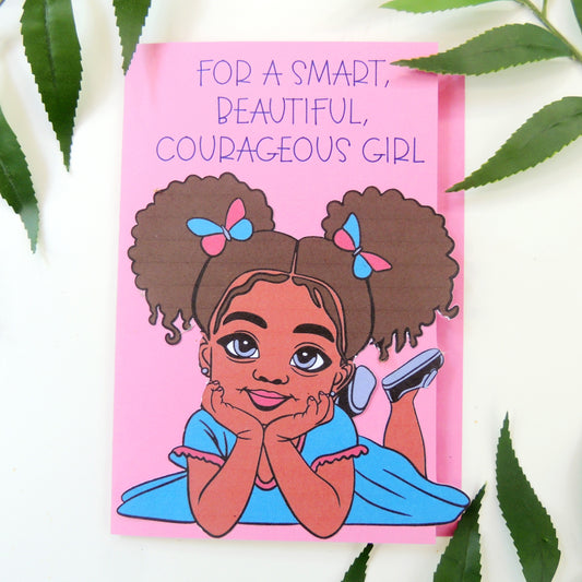 Smart, Beautiful, Courageous – Black Girl Empowerment Greeting Card