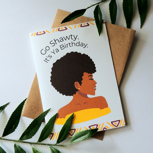 Shawty Birthday Card